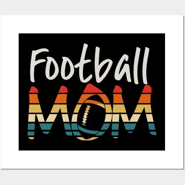 Funny Football Lover Mom - Retro Football Gift For Women Wall Art by clickbong12